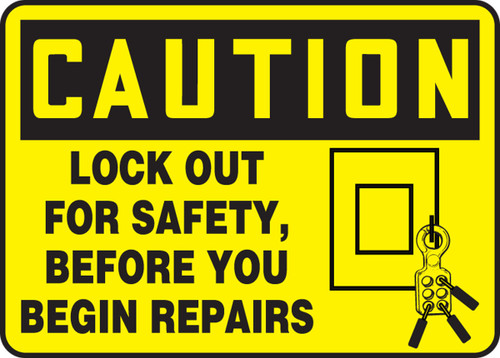 OSHA Caution Safety Sign: Lock Out For Safety, Before You Begin Repairs 10" x 14" Plastic 1/Each - MLKT602VP