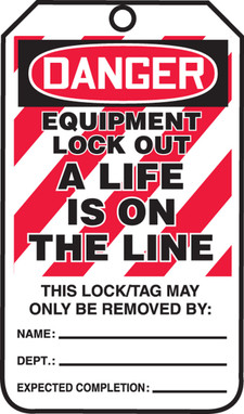 OSHA Danger Lockout Tag: Equipment Lock Out - A Life Is On The Line HS-Laminate 25/Pack - MLT414LTP