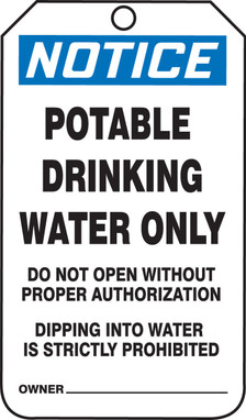 OSHA Notice Safety Tag: Potable Drinking Water Only - Do Not Open Without Authorization - Dipping Into Water Is Strictly Prohibited PF-Cardstock 25/Pack - MNT246CTP