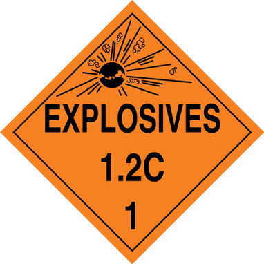 DOT Placard: Hazard Class 1 - Explosives & Blasting Agents (1.2C) 10 3/4" x 10 3/4" Plastic 1/Each - MPL111VP1
