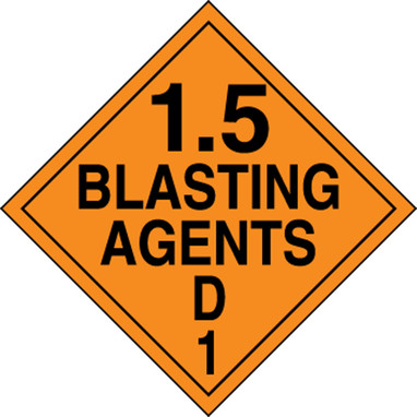 DOT Placard: Hazard Class 1 - Explosives & Blasting Agents (1.5D) 10 3/4" x 10 3/4" Adhesive Vinyl - MPL134VS1