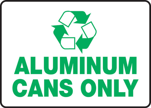 Safety Signs: Aluminum Cans Only 5" x 7" Aluminum 1/Each - MPLR533VA