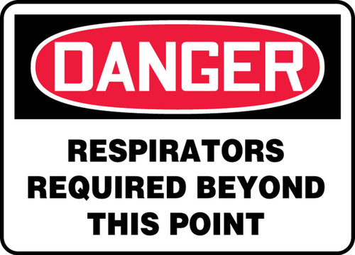 OSHA Danger Safety Sign: Respirators Required Beyond This Point 10" x 14" Adhesive Vinyl 1/Each - MPPA035VS