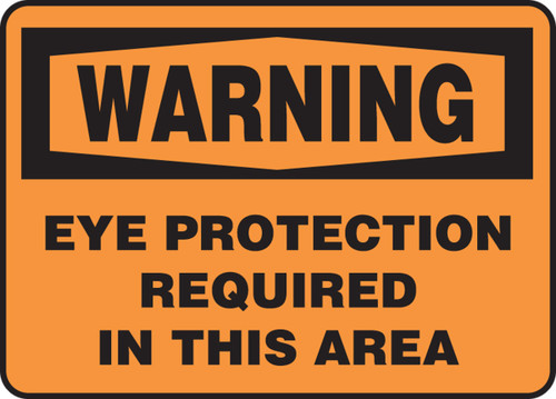 OSHA Warning Safety Sign: Eye Protection Required In This Area 10" x 14" Dura-Fiberglass 1/Each - MPPA300XF