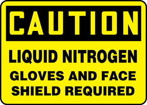 OSHA Caution Safety Sign: Liquid Nitrogen - Gloves And Face Shield Required 10" x 14" Aluminum 1/Each - MPPA647VA