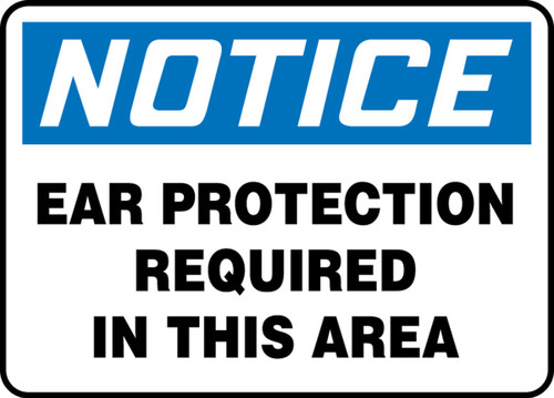 OSHA Notice Safety Sign: Ear Protection Required In This Area 10" x 14" Adhesive Vinyl 1/Each - MPPA810VS