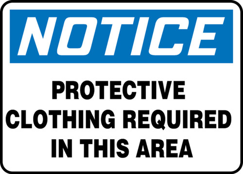 OSHA Notice Safety Sign: Protective Clothing Required In This Area 10" x 14" Dura-Fiberglass 1/Each - MPPA816XF
