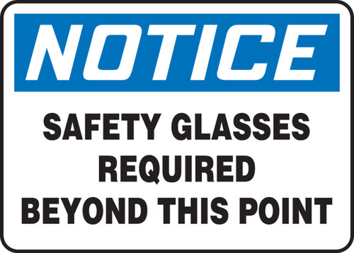 OSHA Notice Safety Sign: Safety Glasses Required Beyond This Point 10" x 14" Plastic - MPPA818VP