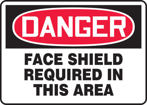 OSHA Danger Safety Sign: Face Shield Required In This Area 7" x 10" Aluma-Lite 1/Each - MPPE030XL