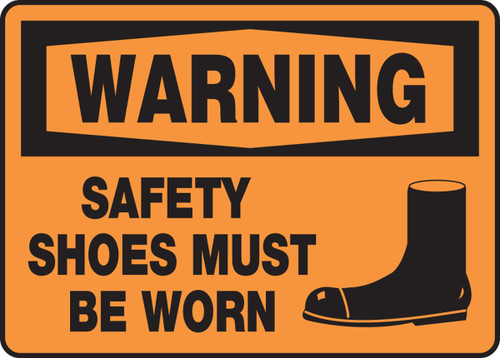 OSHA Warning Safety Sign: Safety Shoes Must Be Worn 10" x 14" Adhesive Vinyl 1/Each - MPPE304VS