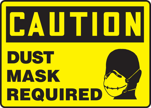 OSHA Caution Safety Sign: Dust Mask Required 7" x 10" Accu-Shield 1/Each - MPPE445XP