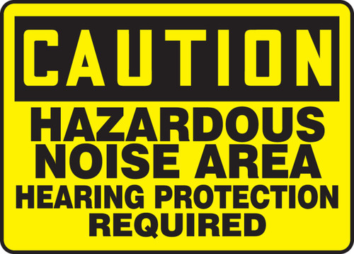 OSHA Caution Safety Sign: Hazardous Noise Area - Hearing Protection Required 10" x 14" Plastic 1/Each - MPPE648VP
