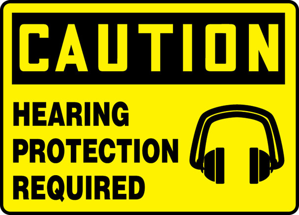 OSHA Caution Safety Sign: Hearing Protection Required 7" x 10" Aluma-Lite 1/Each - MPPE776XL