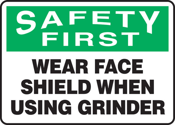 OSHA Safety First Safety Sign: Wear Face Shield When Using Grinder 10" x 14" Plastic 1/Each - MPPE914VP