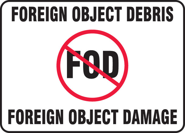 FOD Poster: Foreign Object Debris - Foreign Object Damage 10" x 14" Accu-Shield 1/Each - MQTL503XP