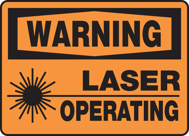 OSHA Warning Safety Sign: Laser Operating 10" x 14" Adhesive Dura-Vinyl 1/Each - MRAD303XV