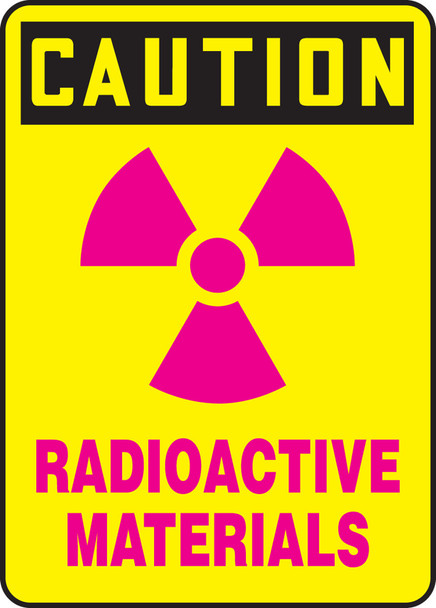 OSHA Caution Safety Sign: Radioactive Materials 14" x 10" Aluma-Lite 1/Each - MRAD626XL