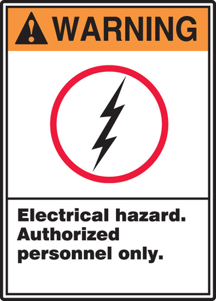 ANSI Warning Safety Sign: Electrical Hazard - Authorized Personnel Only. 10" x 7" Plastic / - MRLC302VP