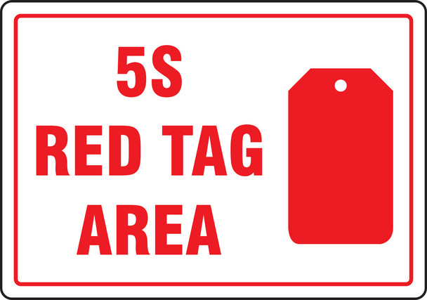 Red Tag Area Sign: 5S Red Tag Area (Symbol) 14" x 20" Plastic 1/Each - MRTG562VP