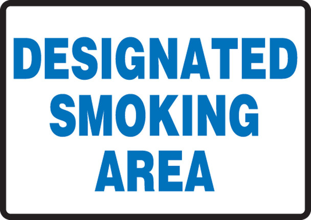 Safety Sign: Designated Smoking Area 7" x 10" Aluminum / - MSMG522VA