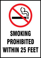 Smoking Control Sign: Smoking Prohibited Within 25 Feet 10" x 7" Dura-Plastic 1/Each - MSMG559XT