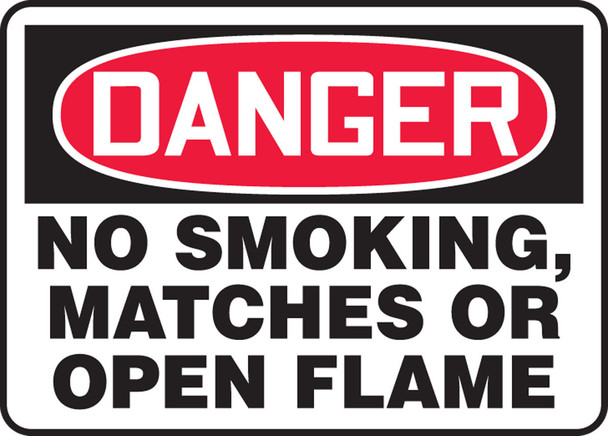 OSHA Danger Safety Sign: No Smoking, Matches Or Open Flame 10" x 14" Plastic / - MSMK025VP