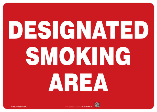 Safety Sign: Designated Smoking Area 10" x 14" Plastic / - MSMK403VP