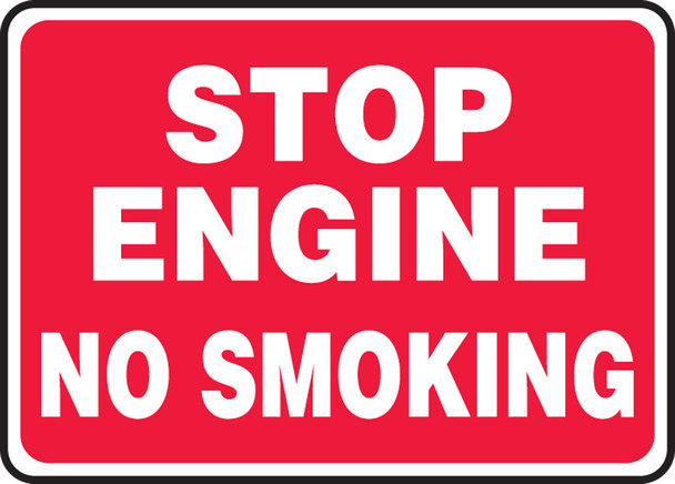 Safety Sign: Stop Engine - No Smoking 14" x 20" Dura-Plastic 1/Each - MSMK576XT