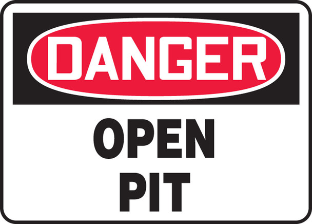 OSHA Danger Safety Sign: Open Pit 7" x 10" Plastic / - MSTF201VP