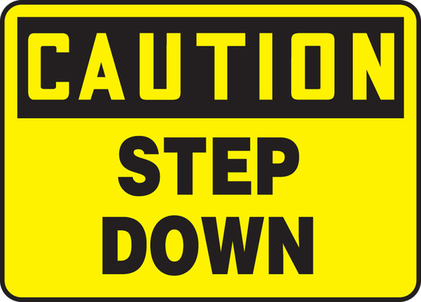 OSHA Caution Safety Sign: Step Down English 10" x 14" Dura-Plastic 1/Each - MSTF648XT