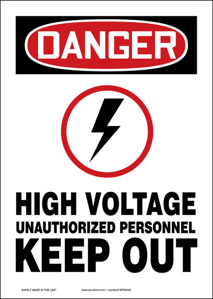 OSHA Danger Safety Sign: High Voltage - Unauthorized Personnel Keep Out 14" x 10" Adhesive Vinyl 1/Each - MTDX035VS