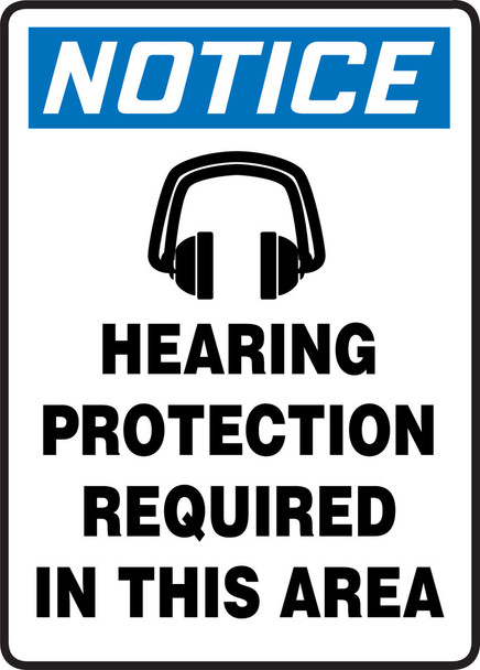 OSHA Notice Safety Sign: Hearing Protection Required In This Area 14" x 10" Aluma-Lite 1/Each - MTDX803XL