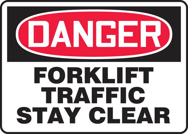 OSHA Danger Safety Sign: Forklift Traffic - Stay Clear 10" x 14" Aluma-Lite 1/Each - MVHR011XL