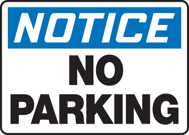 OSHA Notice Safety Sign: No Parking 12" x 18" Plastic 1/Each - MVHR449VP