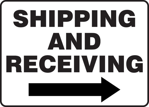 Safety Sign: Shipping and Receiving (Right Arrow) 10" x 14" Aluminum 1/Each - MVHR570VA