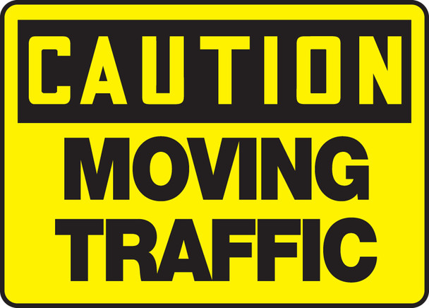 OSHA Caution Safety Sign: Moving Traffic 10" x 14" Aluminum 1/Each - MVHR616VA