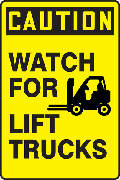 OSHA Caution Safety Sign: Watch For Lift Trucks 18" x 12" Dura-Plastic 1/Each - MVHR653XT