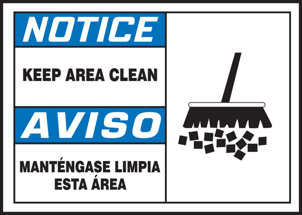Bilingual OSHA Safety Label: Keep Area Clean 3 1/2" x 5" Adhesive Dura Vinyl 1/Each - SBLHSK801XVE