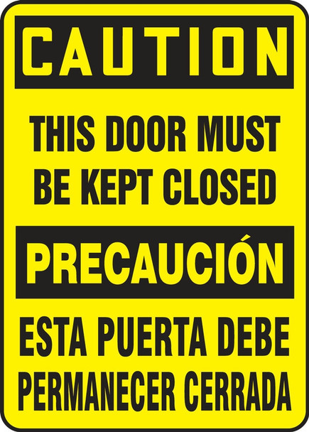 Bilingual OSHA Caution Safety Sign: This Door Must Be Kept Closed 20" x 14" Aluminum 1/Each - SBMABR622VA