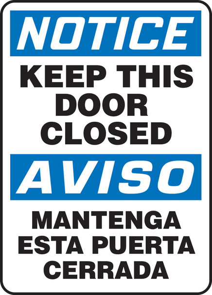Bilingual OSHA Notice Safety Sign: Keep This Door Closed 14" x 10" Adhesive Vinyl / - SBMABR825VS