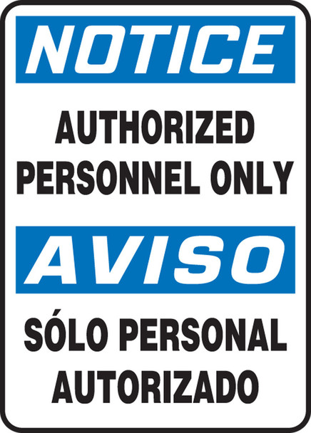 Bilingual OSHA Notice Safety Sign: Authorized Personnel Only 14" x 10" Aluminum / - SBMADC801VA