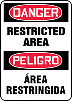 Bilingual OSHA Danger Safety Sign: Restricted Area 20" x 14" Adhesive Vinyl 1/Each - SBMADM137VS