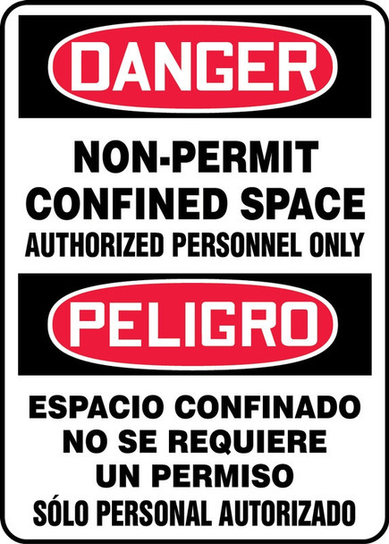 Bilingual OSHA Danger Safety Sign: Non-Permit Confined Space - Authorized Personnel Only 14" x 10" Dura-Plastic 1/Each - SBMCSP020XT