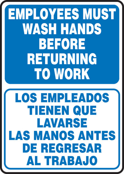 Bilingual Safety Sign: Employees Must Wash Hands Before Returning To Work 14" x 10" Adhesive Dura-Vinyl 1/Each - SBMRST579XV