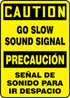 Bilingual OSHA Caution Safety Sign: Go Slow - Sound Signal 14" x 10" Aluminum 1/Each - SBMVHR607VA