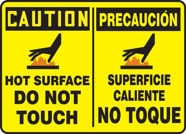 Bilingual OSHA Caution Safety Sign: Hot Surface - Do Not Touch 10" x 14" Adhesive Dura-Vinyl 1/Each - SBMWLD608MXV