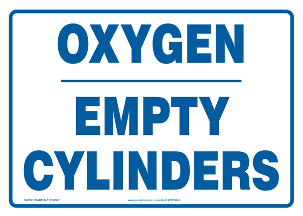 Safety Sign: Oxygen - Empty Cylinders Spanish 7" x 10" Accu-Shield 1/Each - SHMCPG572XP