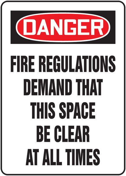 OSHA Danger Safety Sign: Fire Regulations Demand That This Space Be Clear At All Times Spanish 14" x 10" Accu-Shield 1/Each - SHMEXT101XP