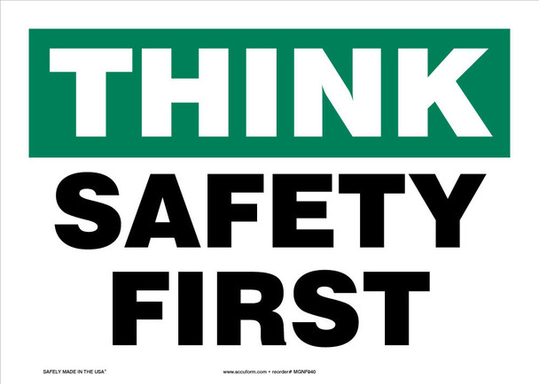 Safety Sign: Think - Safety First Spanish 10" x 14" Dura-Plastic 1/Each - SHMGNF940XT