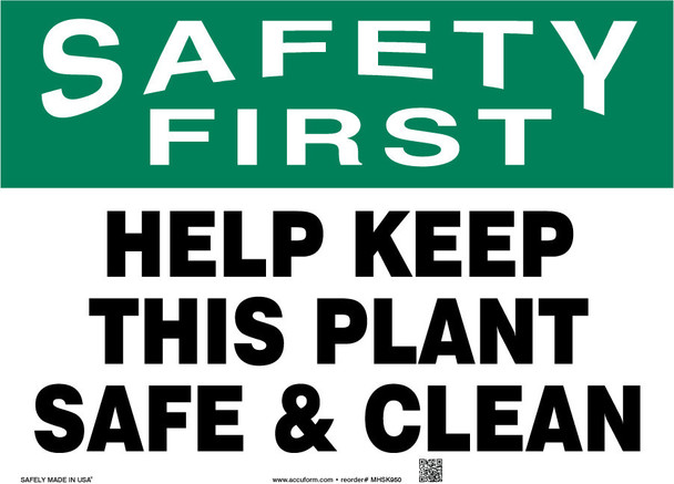 OSHA Safety First Safety Sign: Help Keep This Plant Safe and Clean Spanish 14" x 20" Adhesive Vinyl 1/Each - SHMHSK941VS